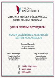 “Çocuk Gelişimi Söyleşileri” - 'Çocuk Gelişiminde Alternatif Eğitim Yaklaşımları'